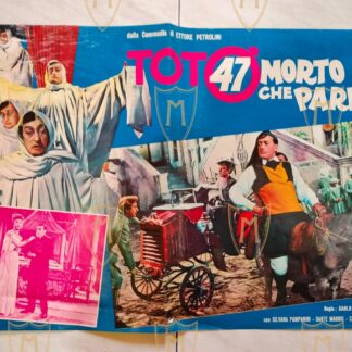 Toto' Manifesto "47 il Morto che Parla"